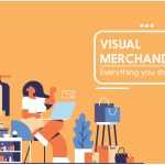 Visual merchandising Tips and Techniques