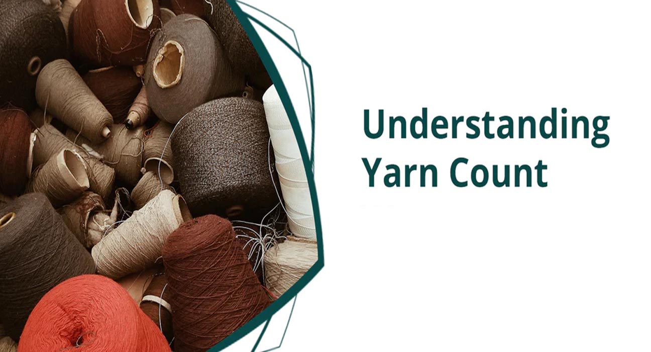 Yarn Count Definition | Types | Importance|