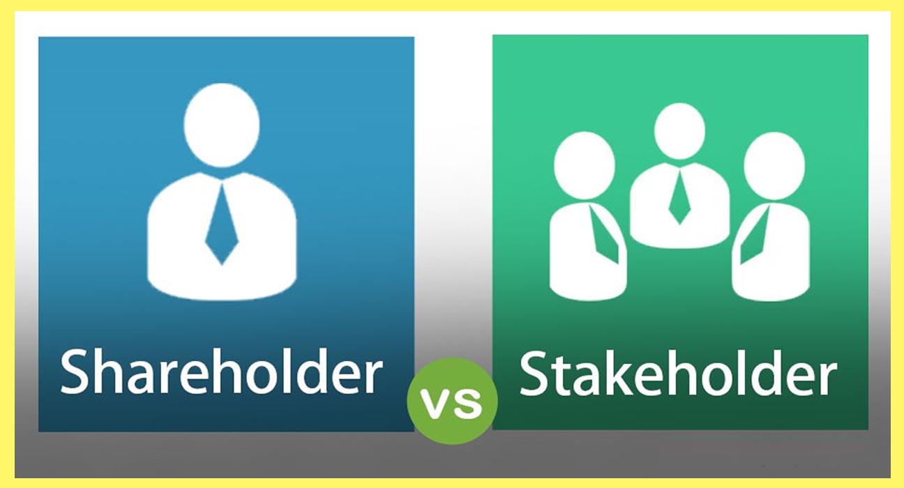 Stakeholder vs Stockholder